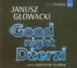 Good night Dżerzi