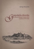 Gospodarka dworska w dobrach biskupów krakowskich w połowie XVII wieku