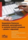 Gospodarka finansowa jednostek samorzadowych w systemie kontroli zarządczej - pytania i odp.