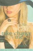 Gossip Girl Take a chance on me