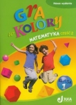 Gra w kolory 1 Matematyka Podręcznik z ćwiczeniami część 2