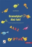 Gramatyka? Ależ tak!