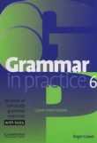 Grammar in Practice 6 Upper-intermediate