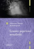Granice pojęciowe metafizyki