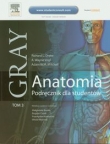 Anatomia Gray. Podręcznik dla studentów. Tom 3 (anatomia ośrodkowego układu nerwowego)