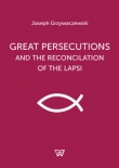 Great persecutions and the reconciliation of the lapsi