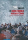 Grupy rekonstrukcji historycznej