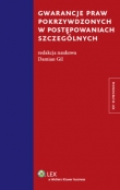Gwarancje praw pokrzywdzonych w postępowaniach szczególnych