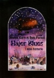 Hajer Blues i inne historie