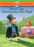 Hania i przyjaciele. Rysiek Zyga, Zdumiewający Pan Magik