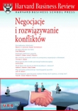 Harvard Business Review. Negocjacje i rozwiązywanie konfliktów