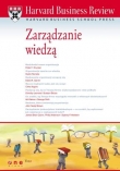 Harvard Business Review. Zarządzanie wiedzą