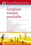 Harvard Business Review. Zarządzanie wzrostem przychodów