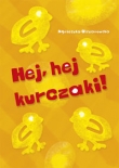Hej hej kurczaki!