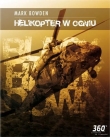 Helikopter w ogniu