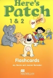 HERE`S PATCH THE PUPPY 1&2 FLASHCARDS MACMILLAN