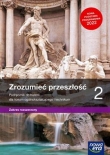 HISTORIA 2 LO ZROZUMIEĆ PRZESZŁOŚĆ ZR podręcznik