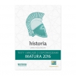 Historia. Matura 2016. Testy i arkusze. Zakres Rozszerzony