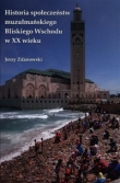Historia społeczeństw muzułmańskiego Bliskiego Wschodu w XX wieku