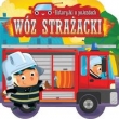 Historyjki o pojazdach. Wóz strażacki