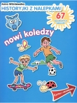 Historyjki z nalepkami. Nowi koledzy.