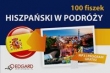 Hiszpański W podróży 100 fiszek