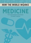 How the World Works Medicine