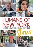 Humans of New York. Ludzie Nowego Jorku. Historie