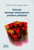 Hybrydy ideologii edukacyjnych polskich polityków