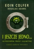 I jeszcze jedno Autostopem przez Galaktykę 6