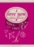 I LOVE YOU MIŁOSNY ZABAWNIK BR. OLESIEJUK 9788327457271