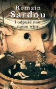 I odpuść nam nasze winy