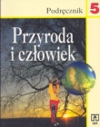 Przyroda i człowiek. Klasa 5 Podręcznik