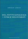 Idea instytucjonalizacja i funkcje wolontariatu