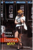 Idiotka wraca