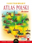 ILUSTR.ATLAS POLSKI DLA DZIECI OP. SFINKS9788363624958