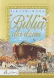 Ilustrowana Biblia dla dzieci
