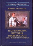 ILUSTROWANA HISTORIA DIABETOLOGII OP. DK MEDIA 9788393809912