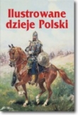 Ilustrowane dzieje Polski