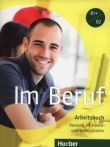 Im Beruf B1+/B2 Arbaitsbuch