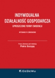 Indywidualna działalność gospodarcza. Uproszczone formy ewidencji