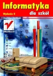 Informatyka dla szkół. Wydanie II