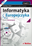 Informatyka Europejczyka. Informatyka. Podręcznik dla szkół ponadgimnazjalnych. Zakres rozszerzony. Część 1 (Wydanie II)