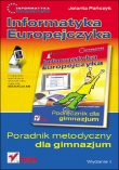 Informatyka Europejczyka. Poradnik metodyczny dla gimnazjum. Wydanie II