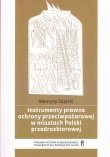 INSTRUMENTY PRAWNE OCHRONY PRZECIWPOŻARO WEJ W M.POLSKI PRZEDROZBIOROWEJ