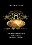 Instytucje patriarchalne małżeństwa i rodziny biblijnej