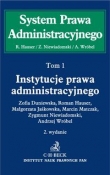 Instytucje prawa administracyjnego. Tom 1