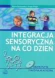 Integracja sensoryczna na co dzień z płytą CD