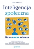 Inteligencja społeczna. Nowa nauka sukcesu