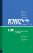 Intensywna terapia vademecum Leki w intensywnej terapii